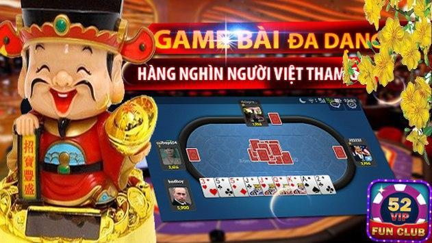 52Vip FunClub Online, Game danh bai doi thuong